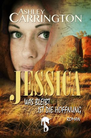 [Jessica 04] • Was bleibt, ist die Hoffnung